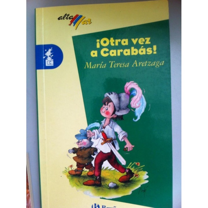 Otra vez a Carabás!